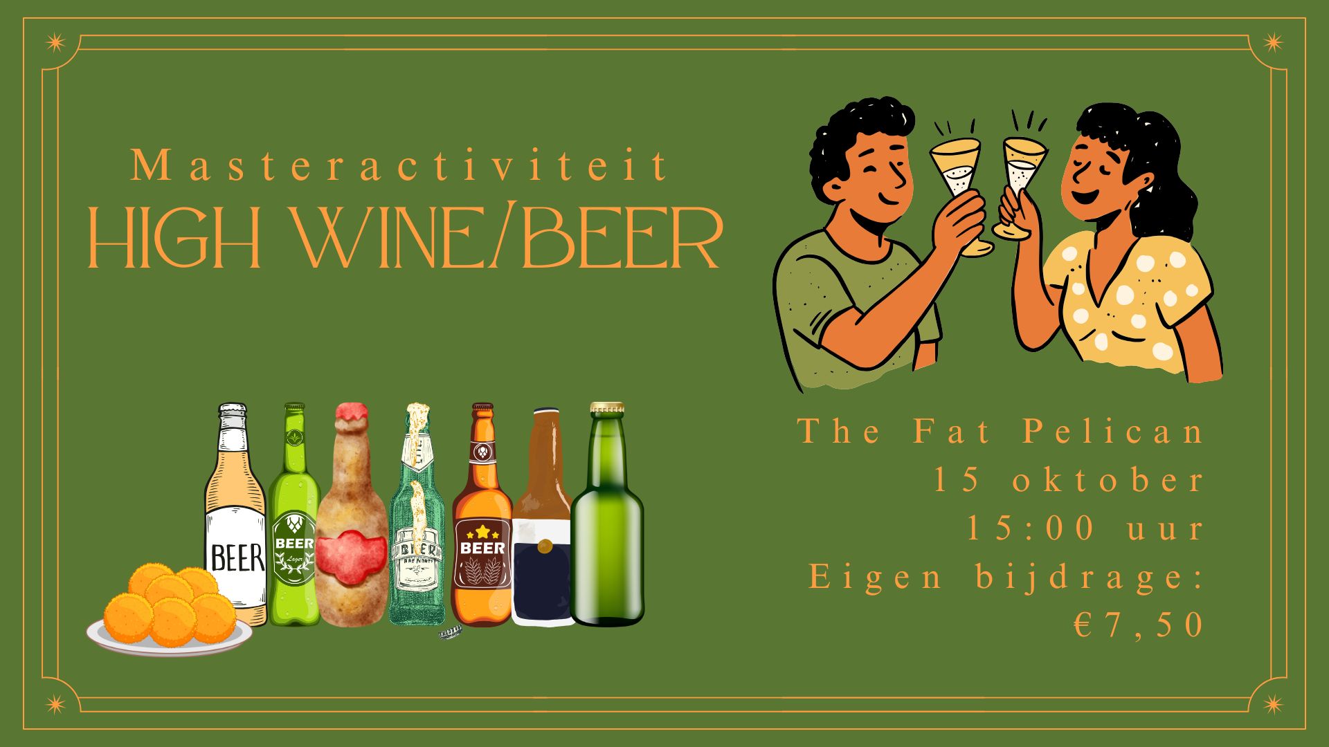 High wine/beer – Masteractiviteit