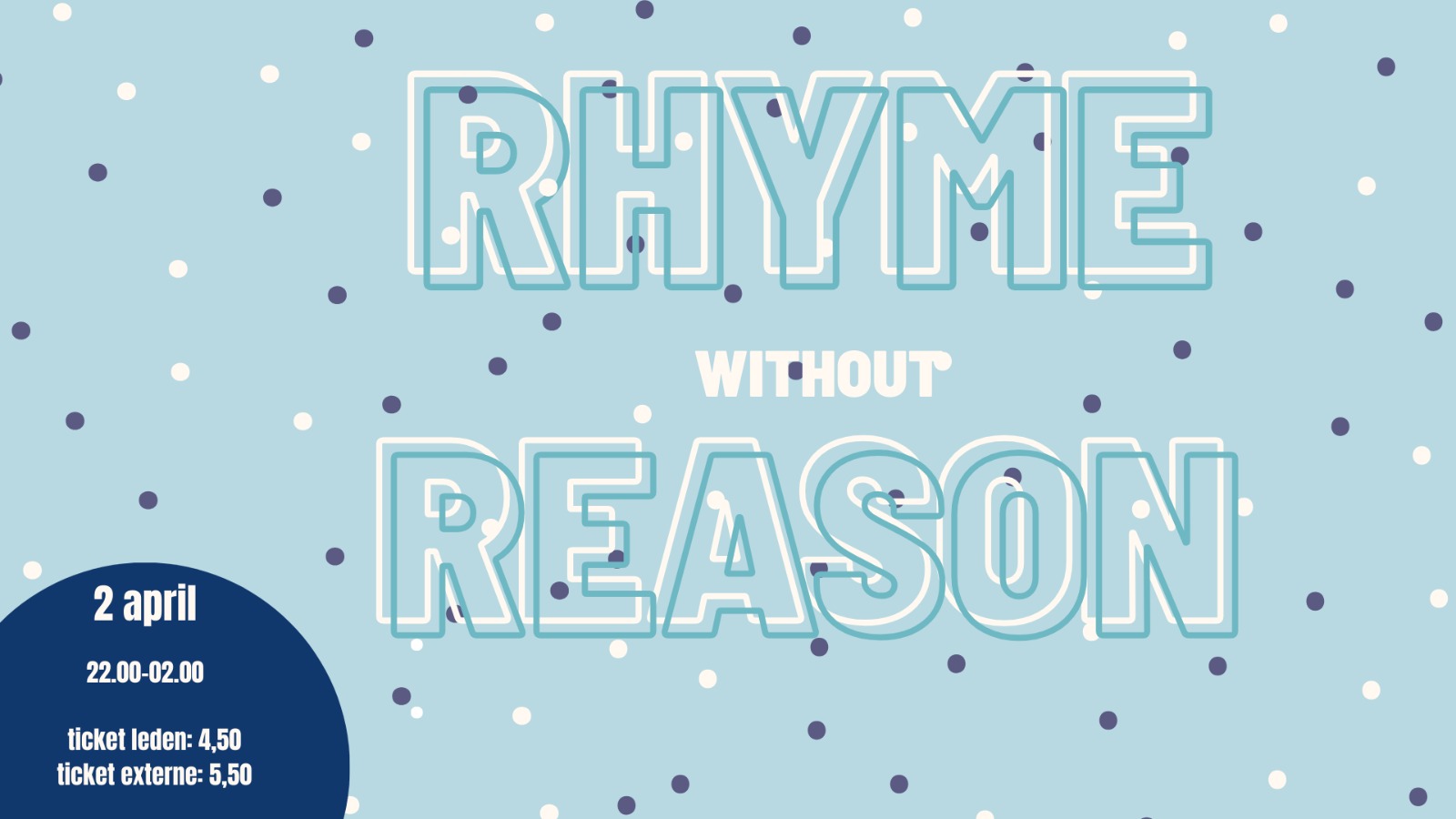 CoDe x ETV x Labyrint feest: Rhyme without Reason